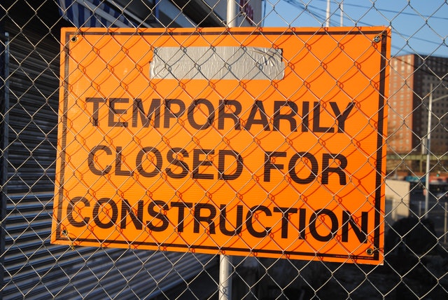 Temporarily Closed For Construction